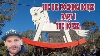 Visiting the Big Rocking horse in Gumeracha, Part 1... The Horse