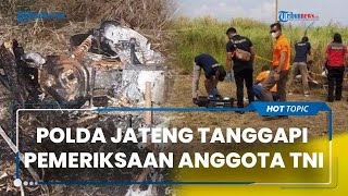 Polda Jateng Tanggapi Pernyataan Panglima TNI soal Pemeriksaan 3 Anggota TNI dalam Kasus Iwan Budi