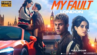 My Fault: London (2025) | Asha Banks, Matthew Broome | Full Movie Analysis \u0026 Review