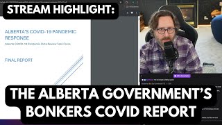 The Alberta Government's Bonkers Covid Report