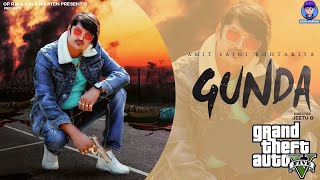 Amit Saini Rohtakiya - GUNDA | New Haryanvi Song 2021 | Captain SRK