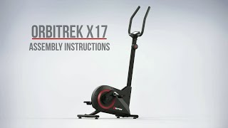 How to Assemble your Orbitrek X17 | Thane.tv