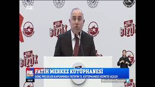 Fatih Merkez Kütüphanesi Fox Tv / 06.04.2022