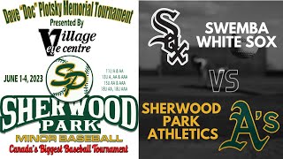 Game 16 - Sherwood Park Athletics vs SWEMBA White Sox - June 2, 2023