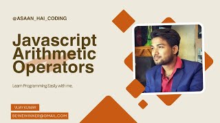MIND-BLOWING JavaScript Arithmetic Operators in 3 Minutes in HINDI