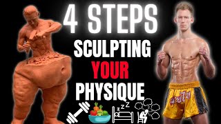 Sculpting Your Physique | 4 Tips