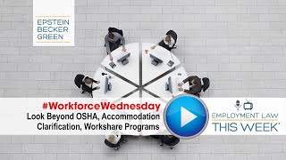 Employment Law This Week® - Episode 163 – #WorkforceWednesday: May 13, 2020