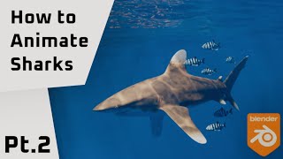 How to animate sharks, fish and other swiming stuff in blender part 2