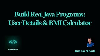 5) Java Programming Practice: User Details Form & BMI Calculator.
