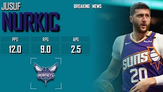 𝐁𝐑𝐄𝐀𝐊𝐈𝐍𝐆 𝐍𝐄𝐖𝐒: Charlotte Hornets Acquire Jusuf Nurkic From Suns | 2024