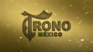 El Trono De México - Disculpe Sr