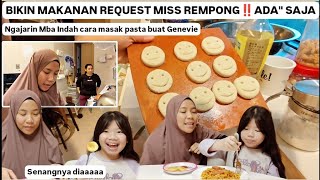 BIKIN MAKANAN REQUEST MISS REMPONG‼️NGAJARIN MBA INDAH BIKIN PASTA KESUKAAN ANAK MAJIKAN