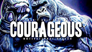 COURAGEOUS - 1 HOUR Motivational Speech Video | Gym Workout Motivation