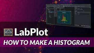 How To Make a Histogram in LabPlot