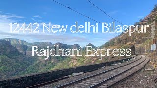 Rajdhani exp/ New delhi to Bilaspur / 12442 Bilaspur Rajdhani Express/ rail info/