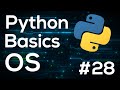 OS Module Python Programming Basics for Beginners #28