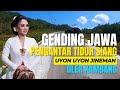 GENDING JAVA INTRODUCTION TO NAP UYON UYON JINEMAN ULER KAMBANG NYAMLENG TENAN KAGEM LEYEH LEYEH