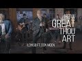 How Great Thou Art - Loyiso Bala ft. Don Moen