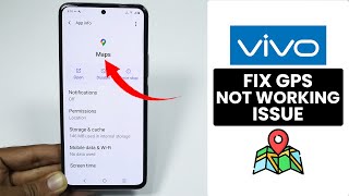 How to Fix GPS Not Working Issue on Vivo Phone - Solve GPS Problem
