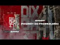 dixon 37 powrót do przeszłości prod. poszwixxx