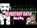 Persistent Data in Ren'Py - a friendly guide on how to make your game remember stuff