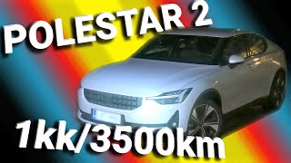 298. Polestar 1kk/3500km kokemukset, 