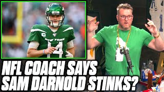 Pat McAfee Reacts To NFL Coach Sayin Sam Darnold "Stinks"