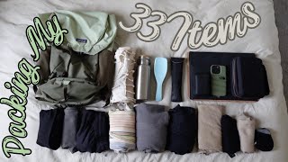 EXTREME MINIMALIST | Packing My 33 Items in ONE Bag | Extreme Minimalism | Everything I Own Series