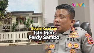 Kondisi Istri Irjen Ferdy Sambo Usai Tragedi Berdarah dan Dilecehkan