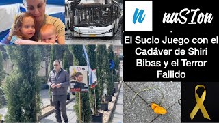 El sucio juego con el cuerpo de Shiri Bibas y el terror fallido