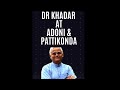 Dr KHADAR at ADONI & PATTIKONDA #youtubeshorts  #shorts