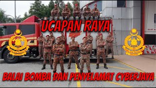 UCAPAN RAYA DARI KETUA BALAI DAN ANGGOTA BALAI BOMBA DAN PENYELAMAT CYBERJAYA (2020)