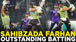 Sahibzada Farhan Outstanding Batting | Lahore Qalandars vs Quetta Gladiators | HBL PSL 9 | M2A1A