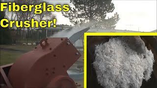 Fiberglass Crushing, Shredding, Recycling With A Hammer Mill