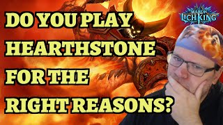 Do You Still Play Hearthstone for the Right Reasons?