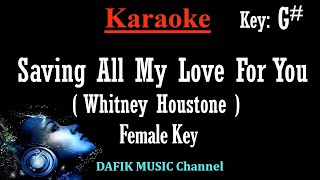 Saving All My Love For You (Karaoke) Whitney Houston Female key G# Minus one/ No vocal / Low key