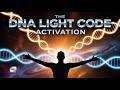 The DNA Light Code Activation: Awakening Your Genetic Reality System