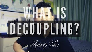 What Is Decoupling? | Benefits \u0026 Costs