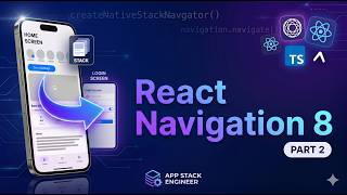 React Navigation v8 Crash Course — Stack Navigation (Part 2)
