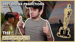 2021 OSCAR PREDICTIONS - APRIL 2021 (WHO & WHAT WILL MAKE HISTORY?!)