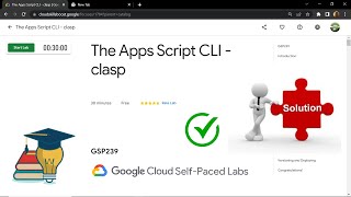 The Apps Script CLI - clasp || [GSP239] || Solution