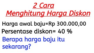 Cara Mudah Menghitung Harga Diskon / Harga Akhir