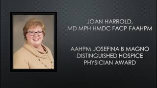 Joan Harrold - 2017 AAHPM Josefina B. Magno Distinguished Hospice Physician Award Winner