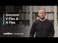 Introducing V Flex & H Flex in Webflow — Micro lesson #42