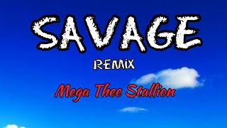 Savage remix - Megan Thee Stallion [Lyrics]