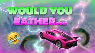 WOULD YOU RATHER?😂🤔 | Gaming.217
