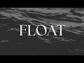 float mix 011 organic house u0026 melodic house