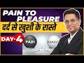 Transforming Pain into Pleasure: Saare Dukho ko Khushi Mein Badle | Student Success Series Day 4