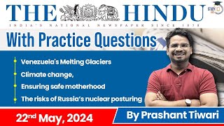 The Hindu Analysis by Prashant Tiwari | 22 May 2024 | Current Affairs Today | StudyIQ