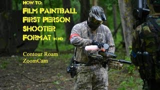 How to Film First Person Shooter Video Paintball Airsoft Hunting Contour ZoomCam